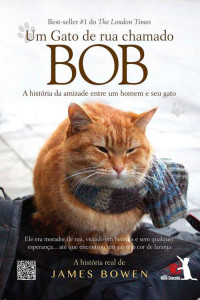 James Bowen — Um Gato de Rua Chamado Bob