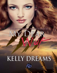 Kelly Dreams — My Dear Wolf (American Wolf 2)