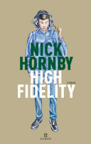 Nick Hornby, Anneke Bok — High fidelity