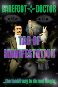 Barefoot Doctor — Tao of Manifestation