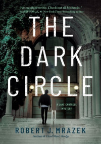 Robert J. Mrazek — The Dark Circle
