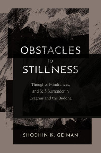 Shodhin K. Geiman — Obstacles to Stillness