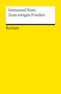 Immanuel Kant;Rudolf Malter; — Zum ewigen Frieden. Ein philosophischer Entwurf