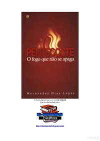 Hernandes Dias Lopes — Pentecoste. O fogo que não se apaga