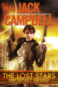 Jack Campbell — Imperfect Sword