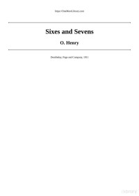 O. Henry — Sixes and Sevens