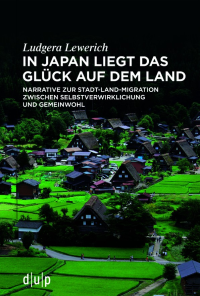 Ludgera Lewerich — In Japan liegt das Glück auf dem Land