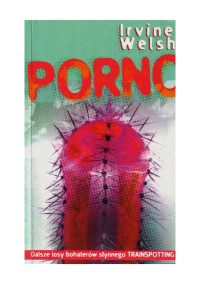 Irvine Welsh — Porno