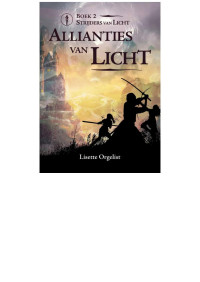 Lisette Orgelist — Strijders van Licht - Allianties van Licht