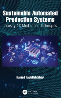 HAMED. FAZLOLLAHTABAR — Sustainable Automated Production Systems