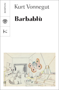 Kurt Vonnegut — Barbablù