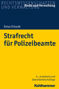 Elmar Erhardt — Strafrecht für Polizeibeamte