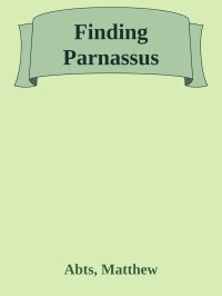 Abts, Matthew — Finding Parnassus