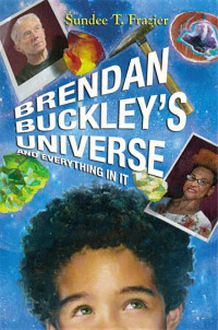 Sundee T. Frazier — Brendan Buckley's Universe and Everything in It