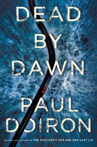 Paul Doiron — Dead by Dawn