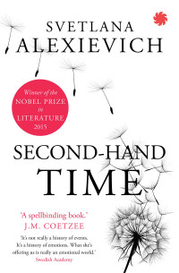 Svetlana Alexievich, Bela Shayevich — Secondhand Time