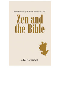 Kadowaki, J.K. — Zen and the Bible