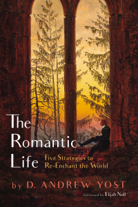 D. Andrew Yost; — The Romantic Life