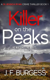 J. F. Burgess — Killer on the Peaks 