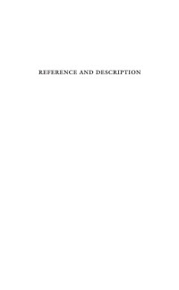 Scott Soames — Reference and Description: The Case against Two-Dimensionalism