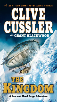 Clive Cussler, Grant Blackwood — The Kingdom