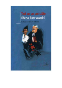 Diego Paszkowski — Tesi su un omicidio