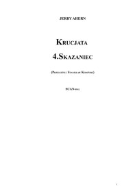 Skazaniec — Ahern Jerry - Krucjata 04