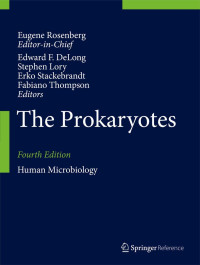 Edward F. DeLong, Erko Stackebrandt, Fabiano Thompson, Stephen Lory — The Prokaryotes: Human Microbiology, 4th