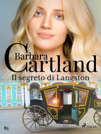 Barbara Cartland — Il segreto di Langston