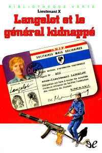 Lieutenant X — Langelot et le général kidnappé