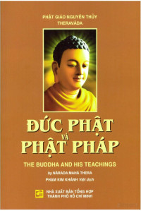 Nârada Mahâ Thera ; PhamKimKhanh tr. — Đức Phật và Phật Pháp (Buddha and his Teaching)
