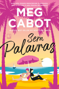 Meg Cabot — Sem palavras