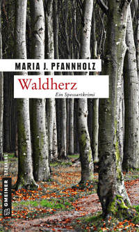 Maria J. Pfannholz — Waldherz