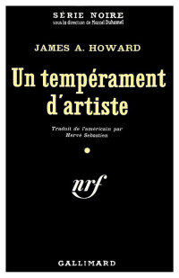 James A. Howard — Un tempérament d'artiste