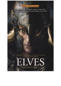 Graham McNeill — Warhammer-Elves 07-Elves Omnibus