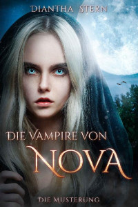 Diantha Stern — Die Vampire von Nova: Die Musterung (German Edition)
