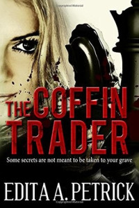 Edita A. Petrick  — The Coffin Trader