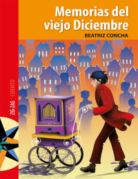 Beatriz Concha — Memorias Del Viejo Diciembre