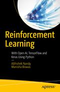 Biswas, Manisha & Nandy, Abhishek — Reinforcement Learning : With Open AI, TensorFlow and Keras Using Python