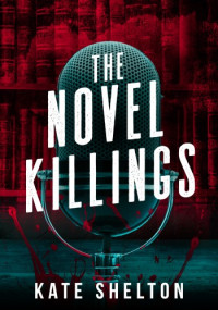 Kate Shelton — The Novel Killings