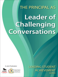 Ontario Principals' Council — The Principal As Leader of Challenging Conversations