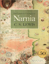 C S Lewis — The Chronicles of Narnia