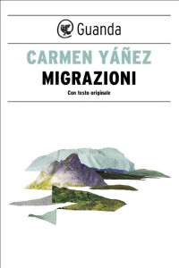 Carmen Yáñez — Migrazioni