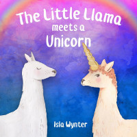 Isla Wynter — The Little Llama Meets a Unicorn