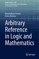 Massimiliano Carrara, Enrico Martino — Arbitrary Reference in Logic and Mathematics