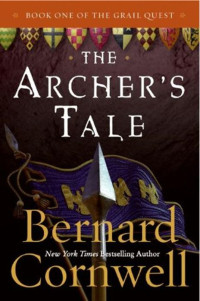 Bernard Cornwell — The Archer's Tale