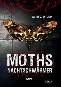 Skylark, Justin C. — Moths - Nachtschwärmer