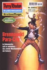 Ellmer, Arndt — [Perry Rhodan 2083] • Brennpunkt Para-City