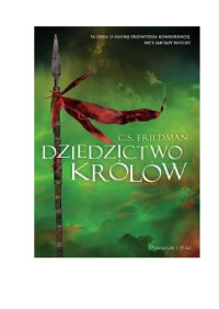 Friedman C.S — 3. Dziedzictwo królów