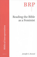 Koosed, Jennifer — Reading the Bible as a Feminist (Brill Research Perspectives in Humanities and Social Sciences)